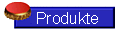 PRODUKTE